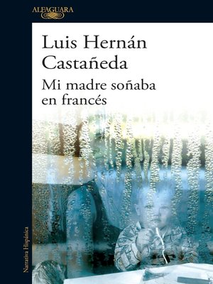cover image of Mi madre soñaba en francés